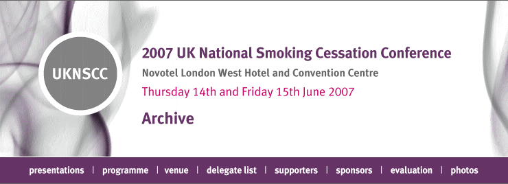 2007 UK National Smoking cessation Conference